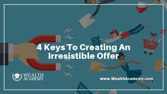 irresistible offer, irresistible offer meaning, compelling offer, example of irresistible offer, irresistible offer amazon, crafting your offer, irresistible marketing offer